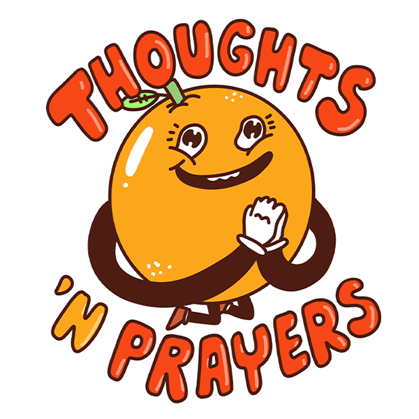 Thoughts and Prayers sticker